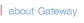 about Gateway